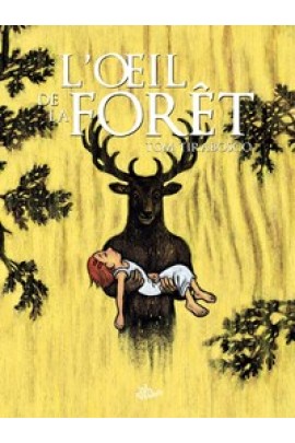L'OEIL DE LA FORET