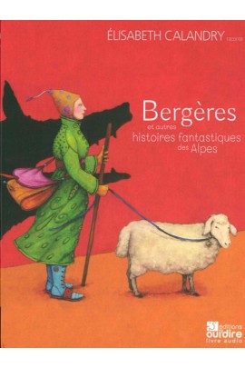ET AUTRES HISTOIRES FANTASTIQUES DES ALPES