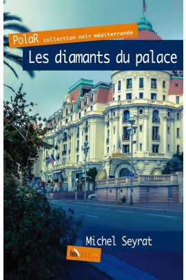 LES DIAMANTS DU PALACE