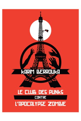LE CLUB DES PUNKS CONTRE L'APOCALYPSE ZOMBIE (NOUVELLE EDITION)