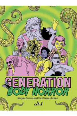 GENERATION BODY HORROR