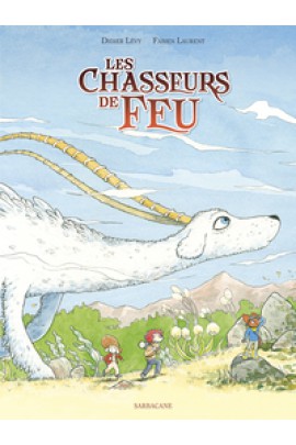 LES CHASSEURS DE FEU