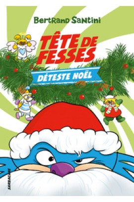 TETE DE FESSES DETESTE NOEL