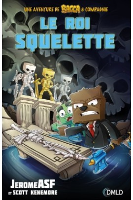 LE ROI SQUELETTE