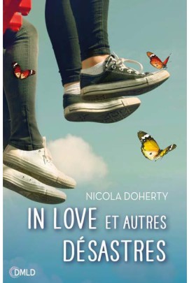 IN LOVE ET AUTRES DESASTRES