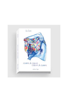 CORPS A COEUR COEUR A CORPS