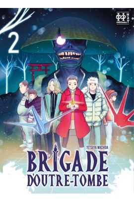 BRIGADE D'OUTRE-TOMBE T02