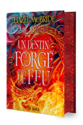 A FATE FORGED IN FIRE (RELIE COLLECTOR) T01