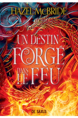 A FATE FORGED IN FIRE (BROCHE) T01