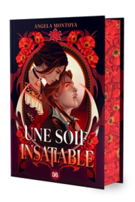 UNE SOIF INSATIABLE (COLLECTOR)