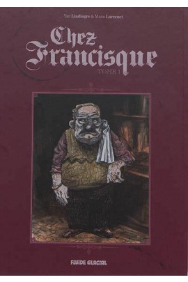CHEZ FRANCISQUE T01
