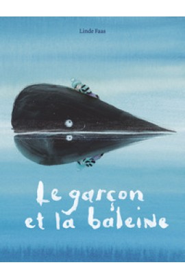 LE GARCON ET LA BALEINE