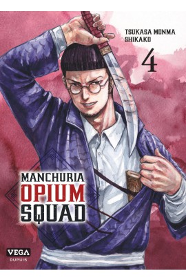 MANCHURIA OPIUM SQUAD T04