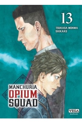 MANCHURIA OPIUM SQUAD T13