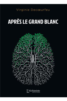 APRES LE GRAND BLANC