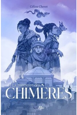 LA MEMOIRE DES CHIMERES