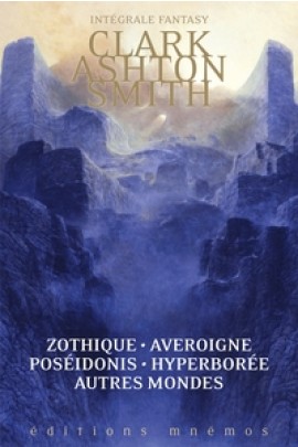 INTEGRALE ZOTHIQUE, AVEROIGNE, HYPERBOREE, POSEIDONIS & AUTRES MONDES