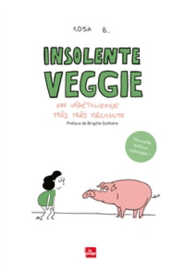 UNE VEGETALIENNE TRES TRES MECHANTE (NOUVELLE EDITION)