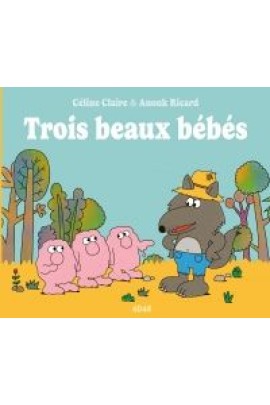 TROIS BEAUX BEBES