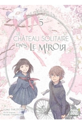 LE CHATEAU SOLITAIRE DANS LE MIROIR T05