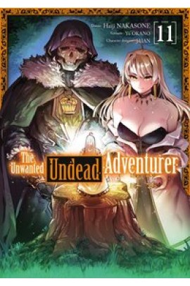 THE UNWANTED UNDEAD ADVENTURER T11