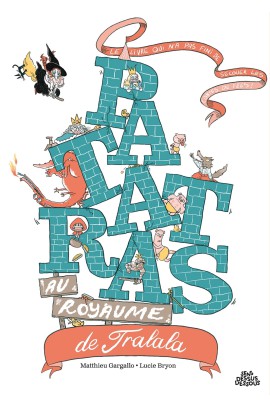 PATATRAS AU ROYAUME DE TRALALA