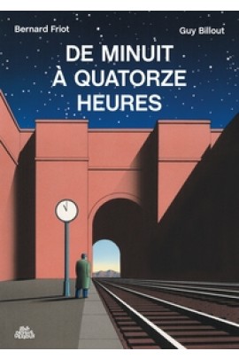 DE MINUIT A QUATORZE HEURES