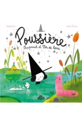 POUSSIERE, CRAPAUD ET VER DE TERRE