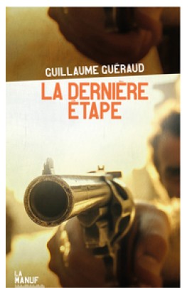 LA DERNIERE ETAPE