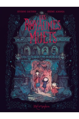 LES ROYAUMES MUETS