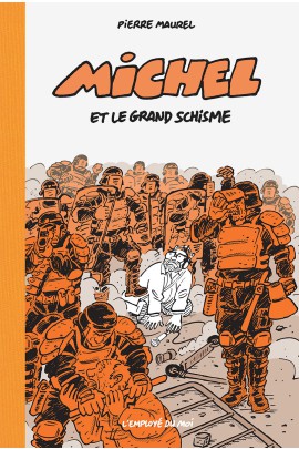 MICHEL ET LE GRAND SCHISME
