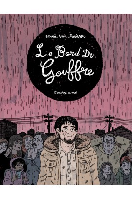 LE BORD DU GOUFFRE