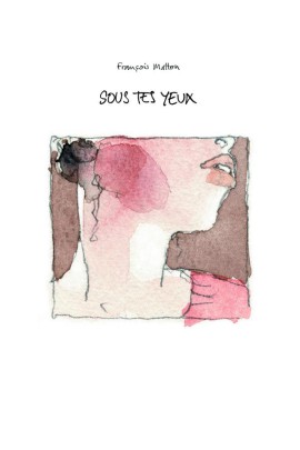 SOUS TES YEUX