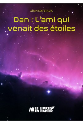 DAN : L'AMI QUI VENAIT DES ETOILES