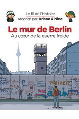 LE MUR DE BERLIN