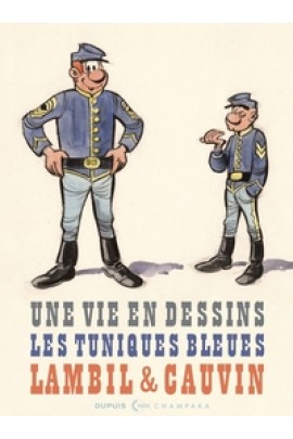LES TUNIQUES BLEUES - LAMBIL ET CAUVIN