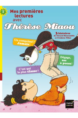 COMPILATION DE 2 HISTOIRES DE THERESE MIAOU CP/CE1 6/7 ANS
