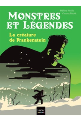 LA CREATURE DE FRANKENSTEIN - CE1/CE2 8/9 ANS