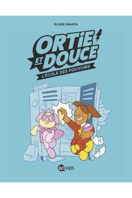 ORTIE ET DOUCE
