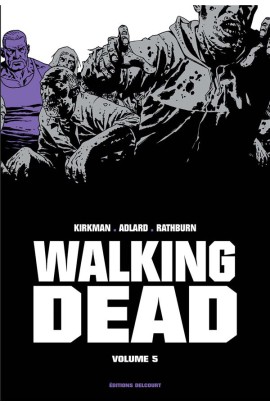 WALKING DEAD - T05 - WALKING DEAD "PRESTIGE" T05