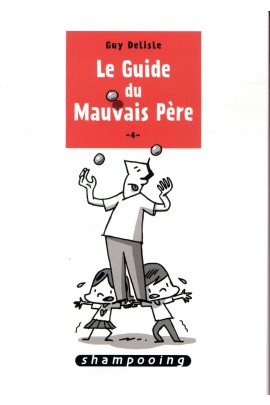 LE GUIDE DU MAUVAIS PERE T04