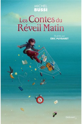 LES CONTES DU REVEIL MATIN