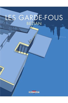 FOUS - ONE-SHOT - LES GARDE-FOUS