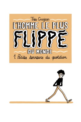 PETITES TERREURS DU QUOTIDIEN