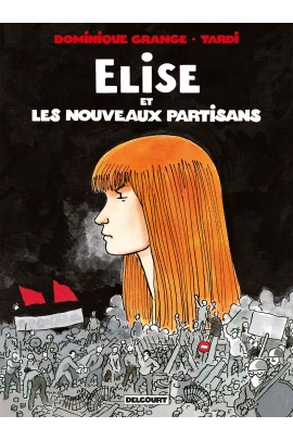 ELISE ET LES NOUVEAUX PARTISANS