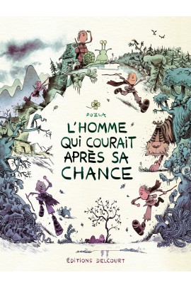 L'HOMME QUI COURAIT APRES SA CHANCE - INTEGRALE