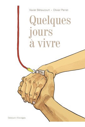 ONE-SHOT - QUELQUES JOURS A VIVRE