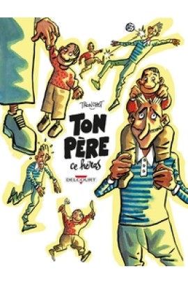 TON PERE, CE HEROS