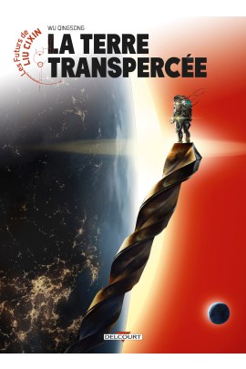 LA TERRE TRANSPERCEE