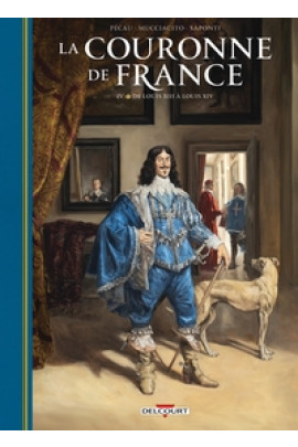 DE LOUIS XIII A LOUIS XIV